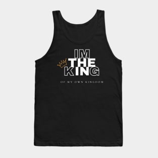 I'm the king Tank Top